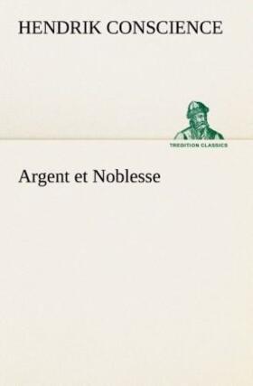 Conscience |  Argent et Noblesse | Buch |  Sack Fachmedien