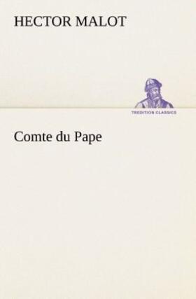 Malot |  Comte du Pape | Buch |  Sack Fachmedien