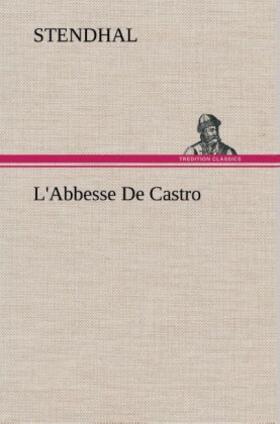 Stendhal |  L'Abbesse De Castro | Buch |  Sack Fachmedien
