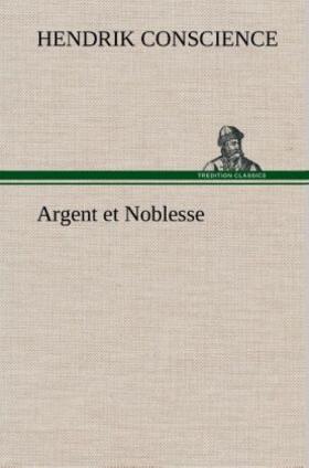 Conscience |  Argent et Noblesse | Buch |  Sack Fachmedien
