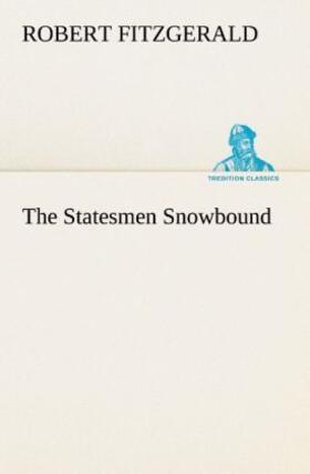 Fitzgerald |  The Statesmen Snowbound | Buch |  Sack Fachmedien