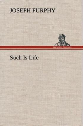 Furphy |  Such Is Life | Buch |  Sack Fachmedien