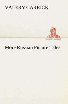 Carrick |  More Russian Picture Tales | Buch |  Sack Fachmedien