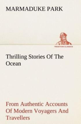 Park |  Thrilling Stories Of The Ocean | Buch |  Sack Fachmedien