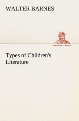 Barnes |  Types of Children's Literature | Buch |  Sack Fachmedien