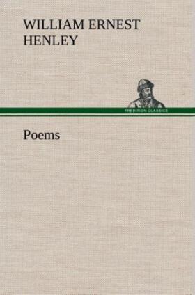 Henley |  Poems | Buch |  Sack Fachmedien