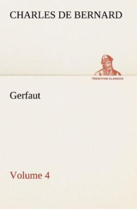 Bernard |  Gerfaut - Volume 4 | Buch |  Sack Fachmedien