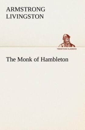 Livingston |  The Monk of Hambleton | Buch |  Sack Fachmedien