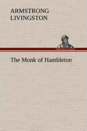 Livingston |  The Monk of Hambleton | Buch |  Sack Fachmedien