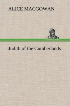 Macgowan |  Judith of the Cumberlands | Buch |  Sack Fachmedien