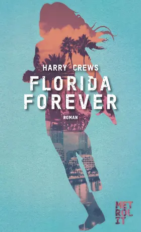 Crews |  Florida Forever | eBook | Sack Fachmedien