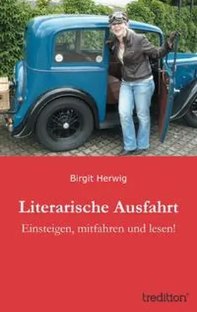 Herwig |  Literarische Ausfahrt | Buch |  Sack Fachmedien