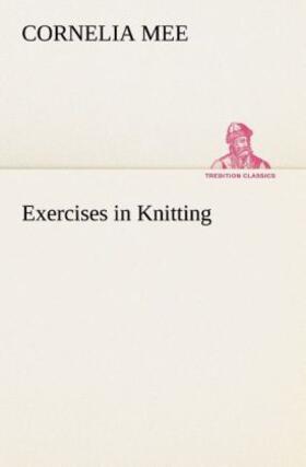 Mee |  Exercises in Knitting | Buch |  Sack Fachmedien