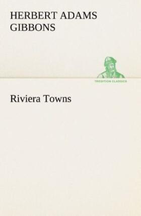 Gibbons |  Riviera Towns | Buch |  Sack Fachmedien