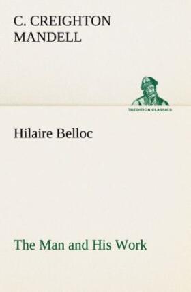 Mandell |  Hilaire Belloc The Man and His Work | Buch |  Sack Fachmedien