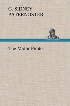 Paternoster |  The Motor Pirate | Buch |  Sack Fachmedien