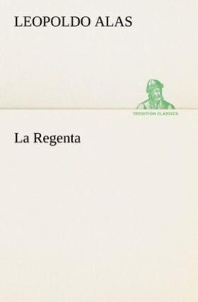 Alas |  La Regenta | Buch |  Sack Fachmedien