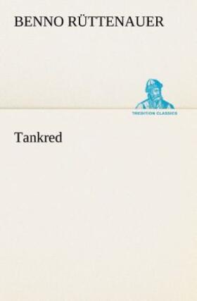 Rüttenauer |  Tankred | Buch |  Sack Fachmedien
