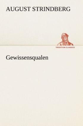 Strindberg |  Gewissensqualen | Buch |  Sack Fachmedien