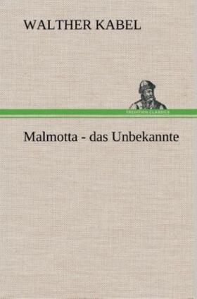 Kabel |  Malmotta - das Unbekannte | Buch |  Sack Fachmedien