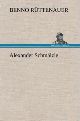 Rüttenauer |  Alexander Schmälzle | Buch |  Sack Fachmedien