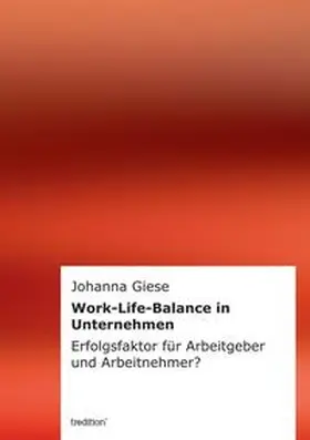 Giese | Work-Life-Balance in Unternehmen | Buch | 978-3-8495-5055-4 | sack.de