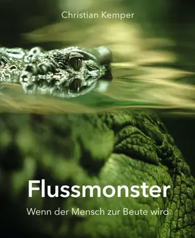 Kemper |  Flussmonster | Buch |  Sack Fachmedien