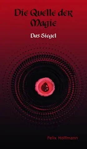 Hoffmann |  Quelle der Magie | eBook | Sack Fachmedien
