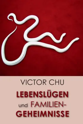 Chu |  Lebenslügen und Familiengeheimnisse | Buch |  Sack Fachmedien