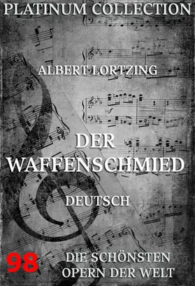 Lortzing |  Der Waffenschmied | eBook | Sack Fachmedien