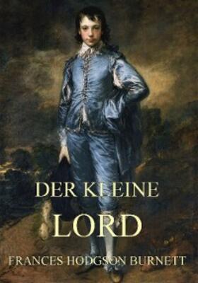 Burnett |  Der kleine Lord | eBook | Sack Fachmedien