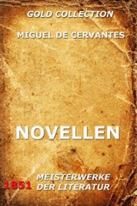 De Cervantes Saavedra |  Novellen | eBook | Sack Fachmedien