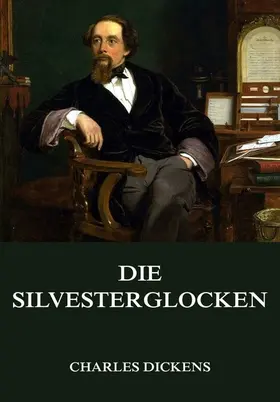 Dickens |  Die Silvesterglocken | eBook | Sack Fachmedien