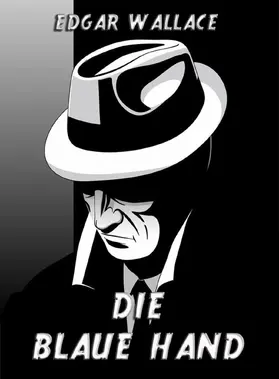 Wallace |  Die blaue Hand | eBook | Sack Fachmedien
