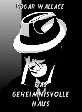 Wallace |  Das geheimnisvolle Haus | eBook | Sack Fachmedien