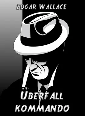 Wallace |  Überfallkommando | eBook | Sack Fachmedien