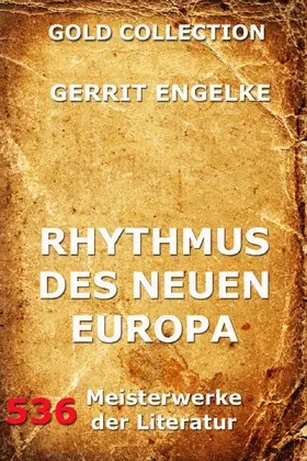 Engelke |  Rhythmus des neuen Europa | eBook | Sack Fachmedien