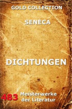 Seneca |  Dichtungen | eBook | Sack Fachmedien