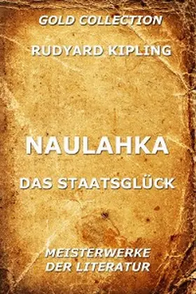 Kipling |  Naulahka - Das Staatsglück | eBook | Sack Fachmedien