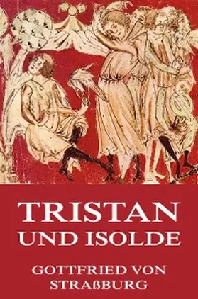 Straßburg |  Tristan und Isolde | eBook | Sack Fachmedien