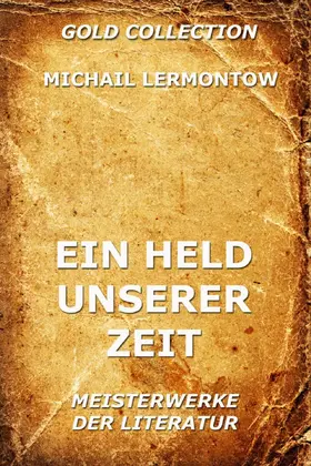 Lermontow |  Ein Held unserer Zeit | eBook | Sack Fachmedien
