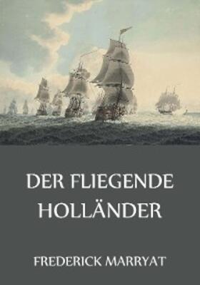 Marryat |  Der fliegende Holländer | eBook | Sack Fachmedien