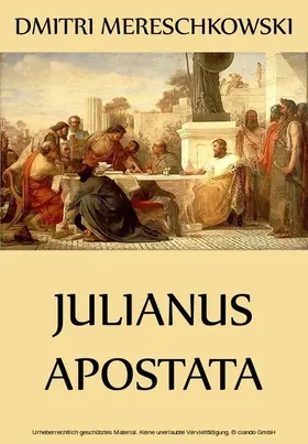 Mereschkowski |  Julianus Apostata | eBook | Sack Fachmedien