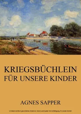 Sapper |  Kriegsbüchlein für unsere Kinder | eBook | Sack Fachmedien