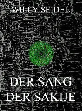 Seidel |  Der Sang der Sakije | eBook | Sack Fachmedien