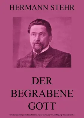 Stehr |  Der begrabene Gott | eBook | Sack Fachmedien
