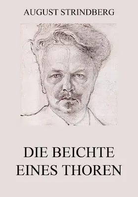 Strindberg |  Die Beichte eines Thoren | eBook | Sack Fachmedien
