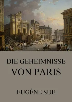 Sue |  Die Geheimnisse von Paris | eBook | Sack Fachmedien