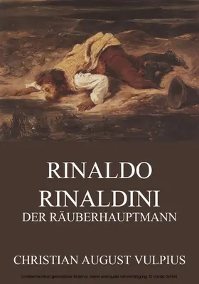 Vulpius |  Rinaldo Rinaldini, der Räuberhauptmann | eBook | Sack Fachmedien