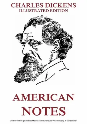 Dickens |  American Notes | eBook | Sack Fachmedien
